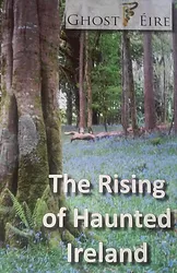 The Rising of Haunted Ireland